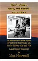 Short stories, rants, ruminations and recipes