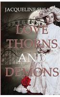 Love Thorns and Demons