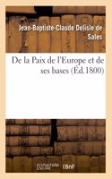 de la Paix de l'Europe Et de Ses Bases