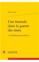 Une Formule Dans La Guerre Des Mots