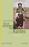 Us Et Coutumes Des Kurdes: Preface de Kendal Nezan, President de l'Institut Kurde de Paris