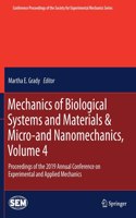 Mechanics of Biological Systems and Materials & Micro-and Nanomechanics, Volume 4