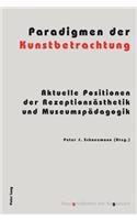 Paradigmen der Kunstbetrachtung