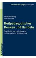 Heilpadagogisches Denken Und Handeln: Eine Einfuhrung in Die Didaktik Und Methodik Der Heilpadagogik