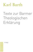 Texte Zur Barmer Theologischen Erklarung