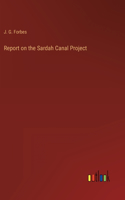Report on the Sardah Canal Project
