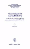 Krisenmanagement in Der Stahlindustrie