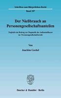 Der Niessbrauch an Personengesellschaftsanteilen