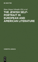 Jewish Self-Portrait in European and American Literature