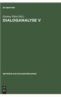 Dialoganalyse V