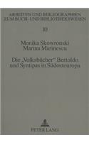 Die «Volksbuecher» Bertoldo Und Syntipas in Suedosteuropa