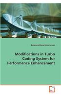 Modifications in Turbo Coding System for Performance Enhancement