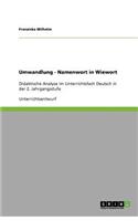 Umwandlung - Namenwort in Wiewort