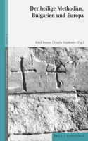 Der Heilige Methodius, Bulgarien Und Europa