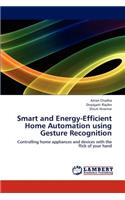 Smart and Energy-Efficient Home Automation using Gesture Recognition