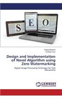 Design and Implementation of Novel Algorithm using Zero Watermarking