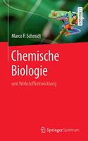 Chemische Biologie: Und Wirkstoffentwicklung