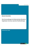 Severusbogen im historischen Kontext. Septimius Severus und die Partherkriege