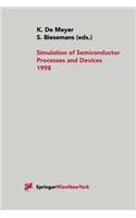 Simulation of Semiconductor Processes and Devices 1998