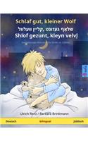 Schlaf gut, kleiner Wolf - שלאָף געזונט, קליין וועלוול - Shlof gezunt, kleyn velvl (Deutsch - Jiddisch)