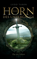 Das Horn des Untergangs