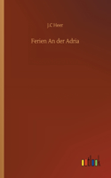 Ferien An der Adria