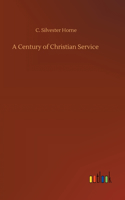 Century of Christian Service