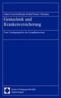 Gentechnik Und Krankenversicherung: Neue Leistungsangebote Im Gesundheitssystem