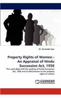 Property Rights of Women - An Appraisal of Hindu Succession ACT, 1956