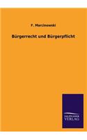 Burgerrecht Und Burgerpflicht