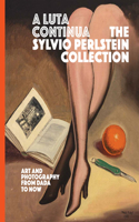 A Luta Continua: The Sylvio Perlstein Collection