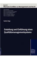 Erstellung und Einführung eines Qualitätsmanagementsystems