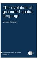 evolution of grounded spatial language
