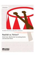 Realität vs. Fiktion. Günter Grass' 