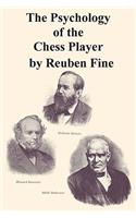 The Psychology of the Chess Player