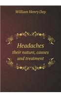 Headaches Their Nature, Causes and Treatment