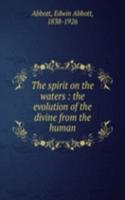 spirit on the waters