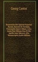 Resurrectio Divi Quirini Francisci Baconi, Baronis De Verulam, Vicecomitis Sancti Albani: Cclxx Annis Post Obitum Eius IX Die Aprilis Anni Mdcxxvi. (Pro Manuscripto) (Latin Edition)