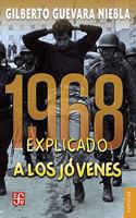 1968 Explicado a Los Jóvenes: (Colección Popular)