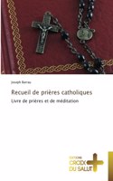 Recueil de prières catholiques