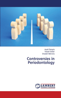 Controversies in Periodontology