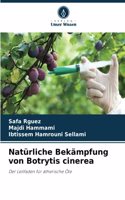 Natürliche Bekämpfung von Botrytis cinerea