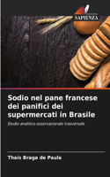 Sodio nel pane francese dei panifici dei supermercati in Brasile