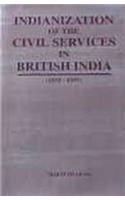 Indianization of the Civil Services in British India (1858-1935)