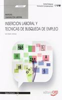 Manual. Insercion laboral y tecnicas de busqueda de empleo (FCOO01). Formacion complementaria
