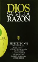 Dios salve la razon/ God save the reason