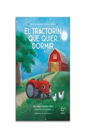 El tractorin que quier dormir