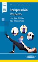 Recuperacion Posparto: Una guia practica para profesionales.