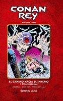 Conan Rey no 08/11: El camino hacia el Imperio y otras historias