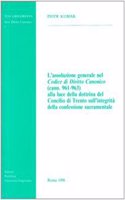 Assoluzione Generale del Codice Di Diritto Canonico (Cann.961-963)